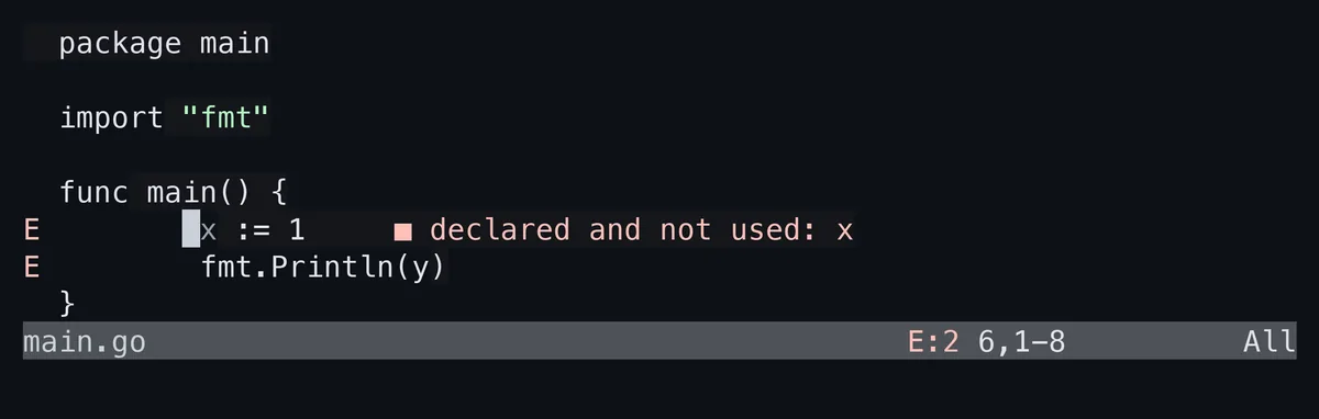 virtual_textのcurrent_lineを有効にし、カーソルを6行目に置いた画面。6行目の行末にだけdeclared and not used: xが表示され、7行目には記号のEだけが付いている